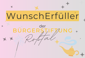 Aktion Wunscherfüller Bürgerstiftung Rosstal unterstützt Vereine